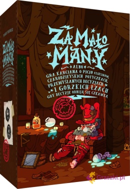 Za mało many