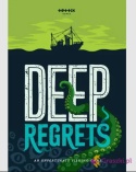 Deep regrets