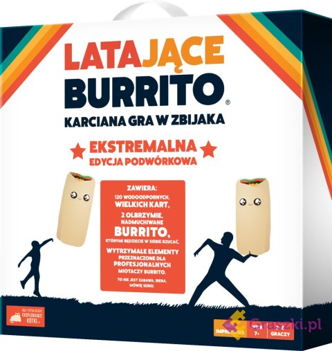Latające Burrito: Ekstremalna edycja podwórkowa