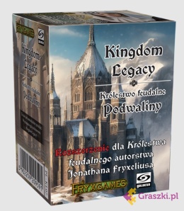 Kingdom Legacy: Podwaliny